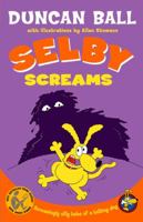 Selby Screams 0207200238 Book Cover