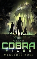 COBRA Files book one 1513657526 Book Cover