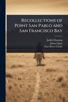 Recollections of Point San Pablo and San Francisco Bay 1024095436 Book Cover