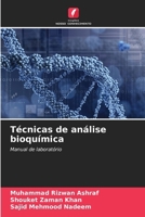 Técnicas de análise bioquímica 6209102468 Book Cover