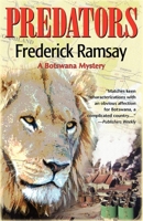 Predators: A Botswana Mystery 1590588096 Book Cover