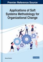 Applications of Soft Systems Methodology for Organizational Change 1799845044 Book Cover