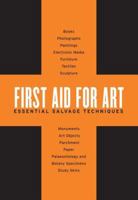 First Aid for Art: Essential Salvage Techniques 1889097691 Book Cover