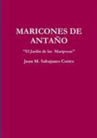 MARICONES DE ANTA?O "El Jardin de las Mariposas" 0244214611 Book Cover