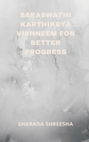 saraswathi karthikeya vishneem for better progress 9357339450 Book Cover