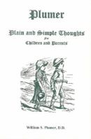 Plain and Simple Thoughts for Children and Parents 1594421412 Book Cover