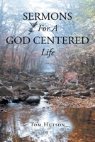 Sermons For A God Centered Life 1662445091 Book Cover