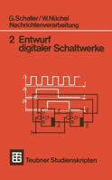 Nachrichtenverarbeitung Entwurf Digitaler Schaltwerke 3519300524 Book Cover