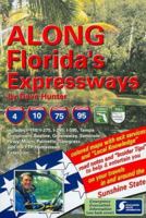 Along Florida's Expressways 1896819451 Book Cover