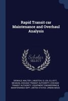 Rapid Transit Car Maintenance and Overhaul Analysis 1377055558 Book Cover