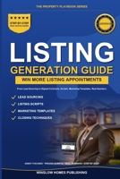 Listing Generation Guide 2026, The Property Playbook Series: Step by Step from Lead Sourcing to Listing Appointments and Signed Contracts, with ... for 2026 (The Property Playbook for Agents) B0GZFDR1PB Book Cover
