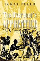 The Overseer's Apprentice 146535901X Book Cover