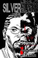 "Silverback": My Life and Journey 1530892031 Book Cover