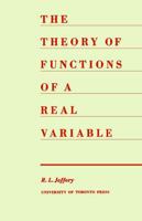 The Theory of Functions of a Real Variable (Second Edition) 1487592043 Book Cover