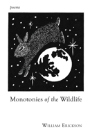 Monotonies of the Wildlife 164662677X Book Cover