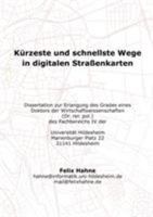 Kürzeste und schnellste Wege in digitalen Straßenkarten 3831109494 Book Cover