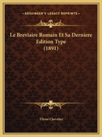 Le Breviaire Romain Et Sa Derniere Edition Type 1160145555 Book Cover