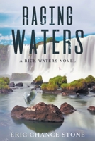 Raging Waters: A Rick Waters Novel 1734162651 Book Cover