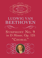 Symphony No. 9 in D Minor: Op. 125 ("Choral") (Dover Miniature Scores) 0486299244 Book Cover