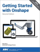 Getting Started with Onshape (Second Edition) 1630570540 Book Cover