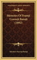 Memoirs Of Framji Cowasji Banaji 1165446057 Book Cover