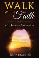 Walk with Faith 1498475876 Book Cover