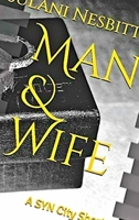 Man & Wife: A SYN City Short Story 1688116575 Book Cover