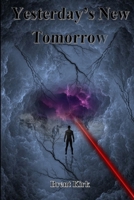 Yesterday's New Tomorrow 171636907X Book Cover