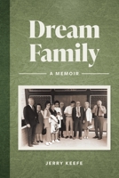 Dream Family: A Memoir B0CKBFXMTZ Book Cover
