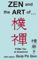 Zen and the Art of... 1500238546 Book Cover