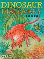 Dinosaur Discovery Dot-to-Dot 1402708157 Book Cover