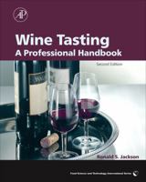Wine Tasting: A Professional Handbook 012379076X Book Cover
