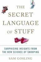 Snoop : What Your Stuff Says About You 0465013821 Book Cover