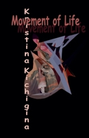 Movement of Life B0DS7DJRH9 Book Cover