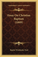 Essay On Christian Baptism 1164636383 Book Cover