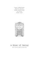 A Dose of Being 1985094428 Book Cover