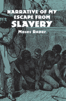 Narrative of My Escape from Slavery 0486427188 Book Cover