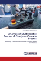 Analysis of Multivariable Process -A Study on Cascade Process 6139864658 Book Cover