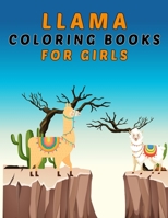 llama coloring books for girls: llama Coloring Book for Girls B084DHDMC4 Book Cover