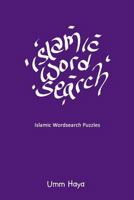 Islamic Wordsearch Puzzles 1792922477 Book Cover