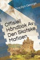 Offisiell H�ndbok Av Den Skotske Mafiaen 1652414142 Book Cover