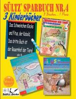 Sültz' Sparbuch Nr.4 - 3 Kinderbücher: Das Schweinchen Klecks und andere Kindergeschichten + Fitus, der Kobold + Bauernhof der Tiere: 3 Kinderbücher ... 1 Preis 3752897902 Book Cover