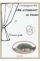 En attendant le tram (French Edition) 2334244325 Book Cover