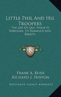 "Little Phil" and His Troopers 1163299405 Book Cover