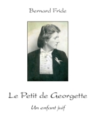 Le Petit de Georgette: Un enfant juif (French Edition) 2332501673 Book Cover