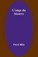 L'ange du bizarre 3988812668 Book Cover