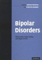 Bipolar Disorders: Mixed States, Rapid Cycling and Atypical Forms (Cambridge Studies in International and Comparative Law New Series) 0521835178 Book Cover
