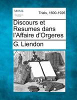 Discours et Resumes dans l'Affaire d'Orgeres 1275074081 Book Cover