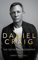 Daniel Craig - The Biography 1789463858 Book Cover