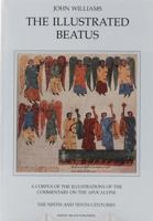 The Illustrated Beatus: The Ninth and Tenth Centuries 0905203925 Book Cover